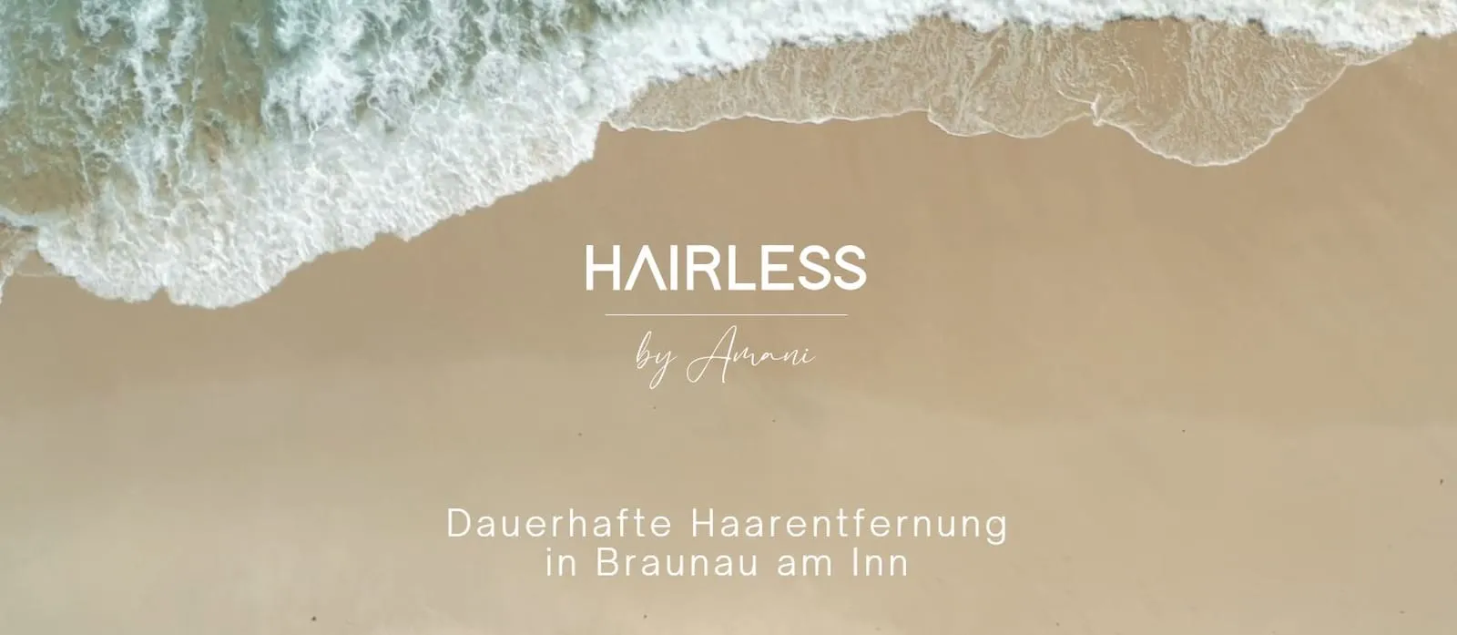 Hairless by Amani, Studio Braunau am Inn
